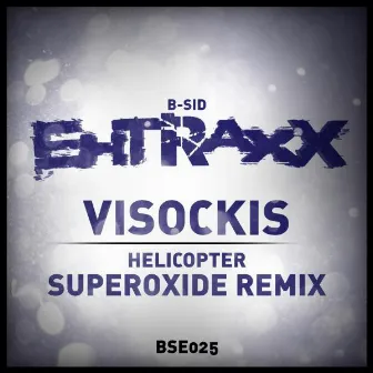 Helicopter (Superoxide Remix) by Visockis