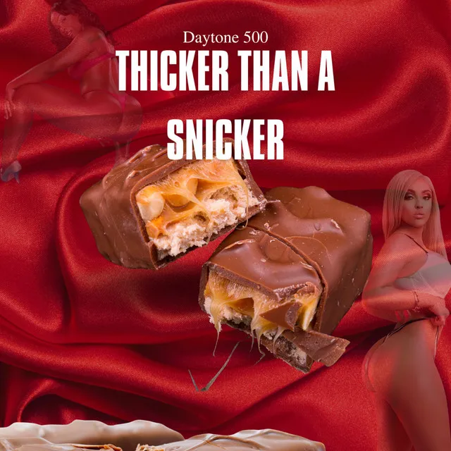 Thicker Than A Snicker