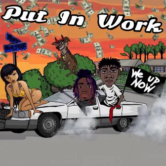 Put in Work by BigChildSupport