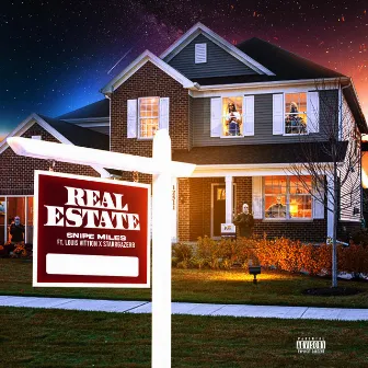 Real Estate by Snipe Miles