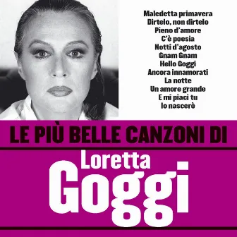 Le più belle canzoni di Loretta Goggi by Loretta Goggi