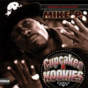 Cupcakes & Kookies by Mike P.