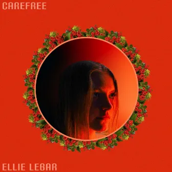 Carefree by Ellie LeBar