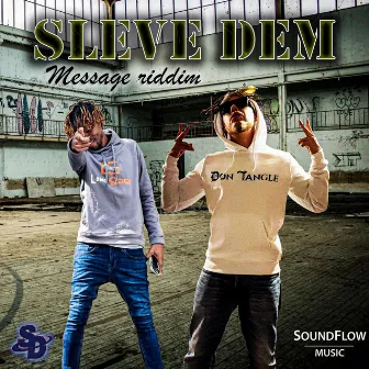 Sleve Dem by Don Tangle