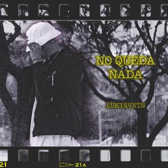 No queda nada by Lukysvntn