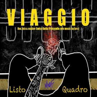 Viaggio by Quadro