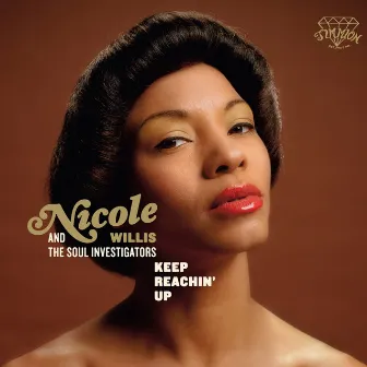 Keep Reachin' Up by Nicole Willis