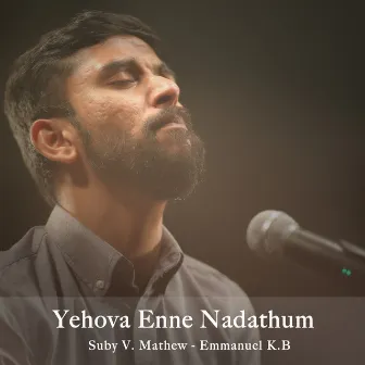 Yehova Enne Nadathum by Emmanuel K.B