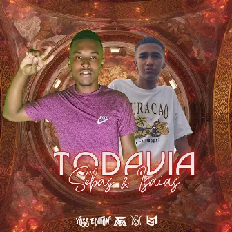 Todavia by Isaias