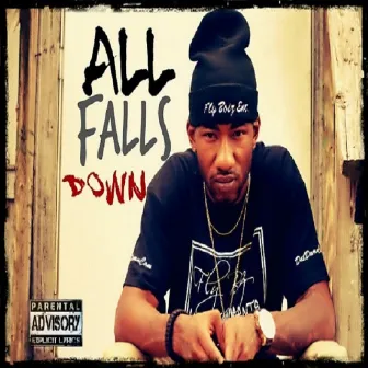 All Falls Down by DatDamnCam