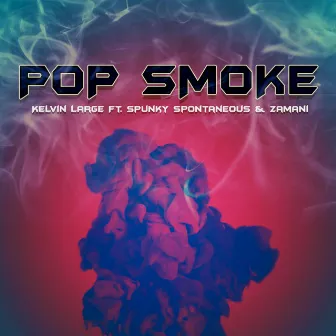 Pop Smoke by Kelvin Large