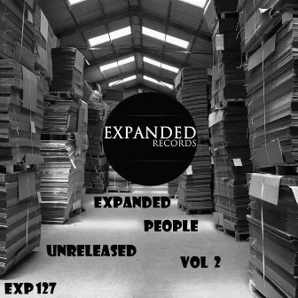 Unreleased, Vol. 2 by Expanded People