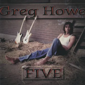 Five by Greg Howe