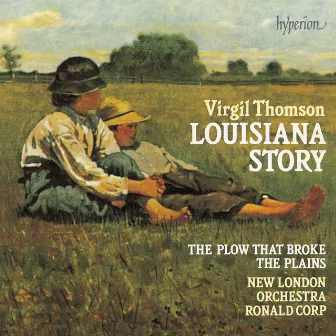 Virgil Thomson: Louisiana Story & Other Film Music by Virgil Thomson