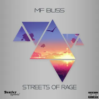 Streets of Rage by MF Bliss