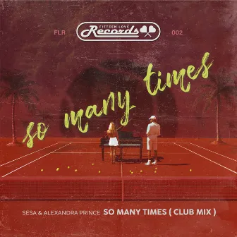 So Many Times (Club Mix) by SESA