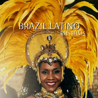 Brazil Latino Rhythms by Carnival Jazz