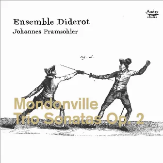 Mondonville: Trio Sonatas, Op. 2 by Jean-Joseph Cassanéa De Mondonville