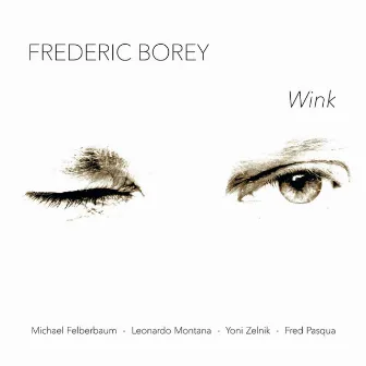 Wink by Frederic Borey