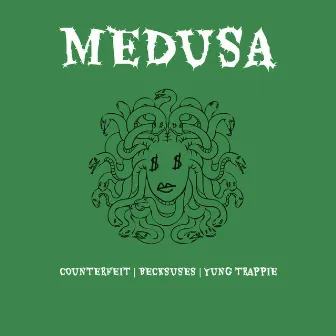 Medusa by yung trappie