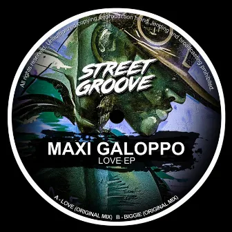 Love EP by Maxi Galoppo