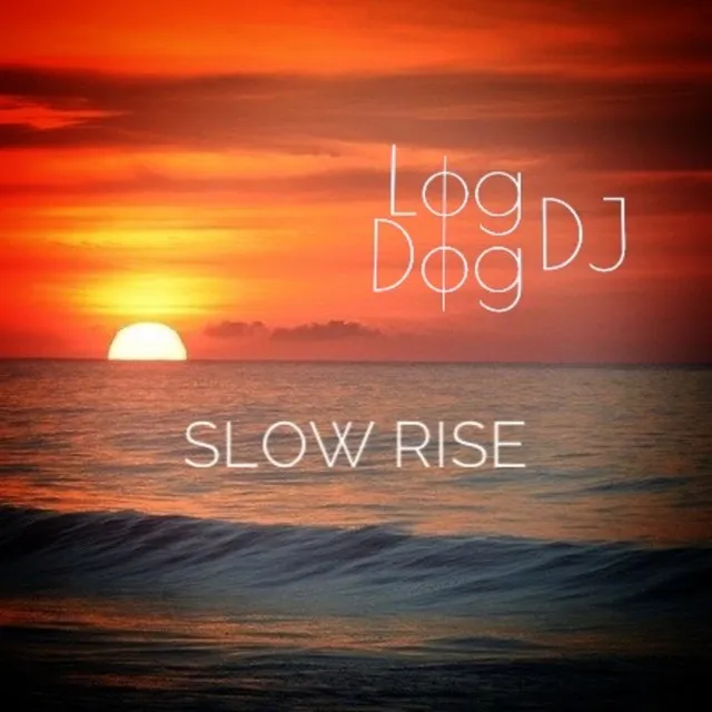 Slow Rise