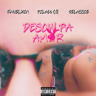 Desculpa Amor by Fahelzin