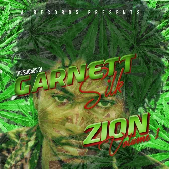 The Sounds of Garnett Silk: Zion, Vol. 1 by Garnett Silk