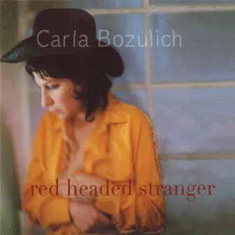 Red Headed Stranger by Carla Bozulich