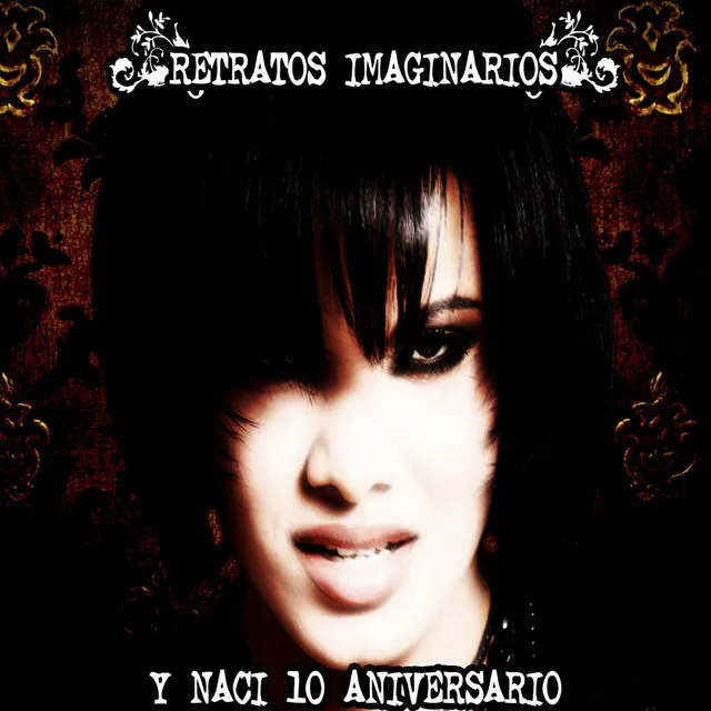 Y Nací (10 Aniversario)