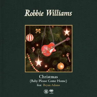 Christmas (Baby Please Come Home) [feat. Bryan Adams] by Robbie Williams