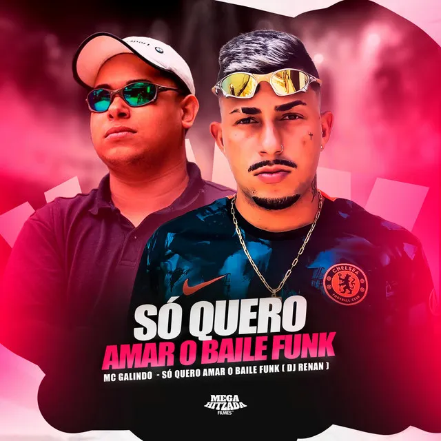 Só quero amar o baile funk