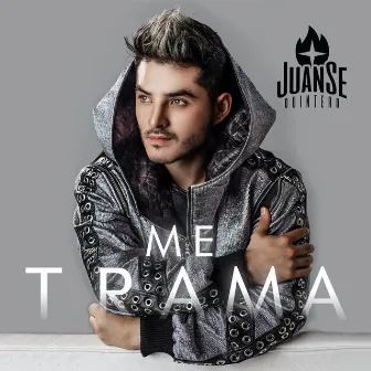 Me Trama by JuanSe Quintero