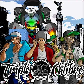 Triple Calibre by Triple Calibre