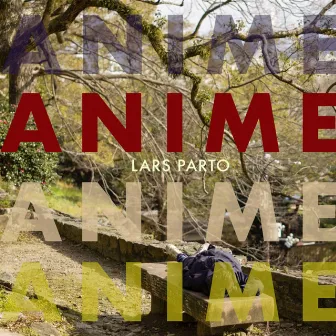 Anime by Lars Parto