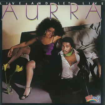 Live and Let Live by Aurra