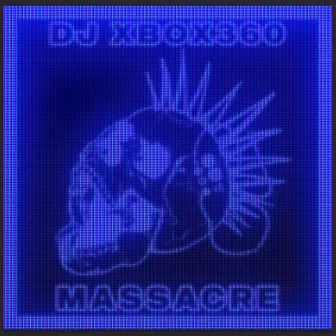 MASSACRE by DJ XBOX360