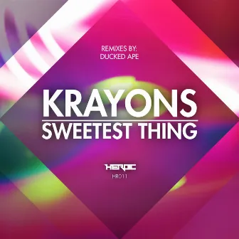 Sweetest Thing EP by Krayons