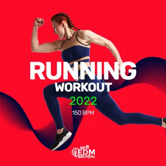 Running Workout 2022: 150 bpm by Hard EDM Workout