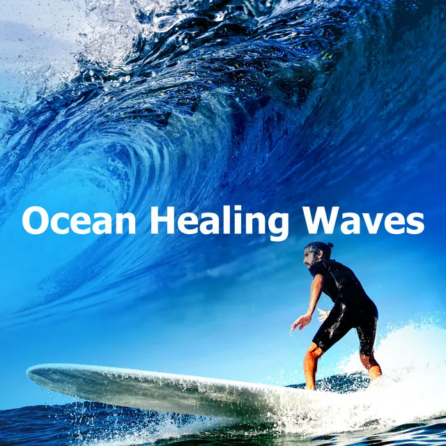 Ocean Healing Waves