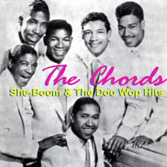 Sh-Boom & the Doo-Wop Hits by The Chords