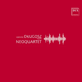 Bo, Pstrokońska-Nawratil & Moss: Chamber Works by NeoQuartet