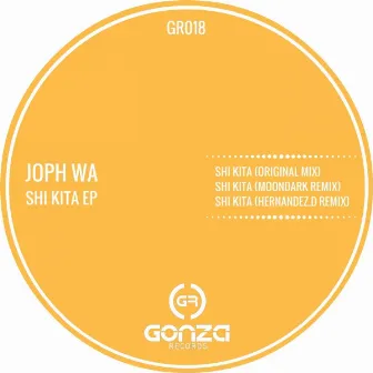 Joph Wa - Shi Kita EP by Joph Wa