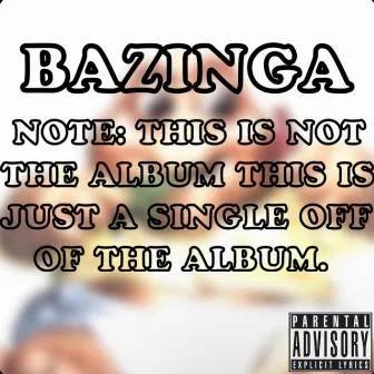 BAZINGA (single) by Austin Kerns