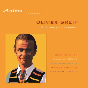 Olivier Greif: Musique de chambre by Olivier Greif