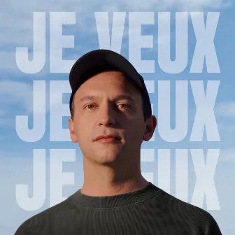 Je veux, je veux, je veux by chien noir