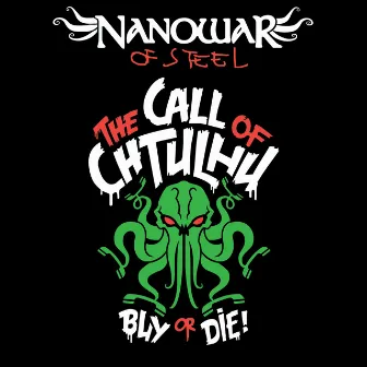 The Call Of Cthulhu by NanowaR of Steel