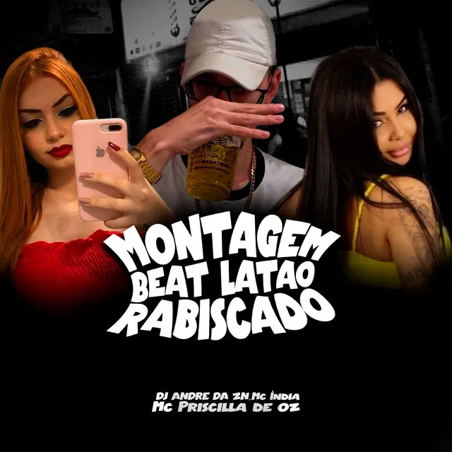 Montagem - Beat Latao Rabiscado