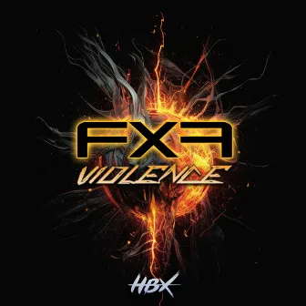 Violence by FXF