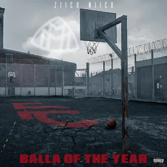 Balla of the Year by Ziico Niico